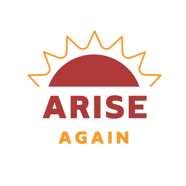 Arise Again